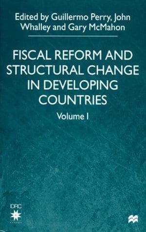 Tapa de Fiscal Reform and Structural Change in Developing Countries, Vol. 1