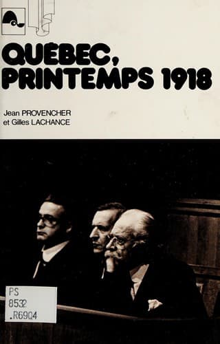 Tapa de Québec, printemps 1918