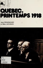 Tapa de Québec, printemps 1918