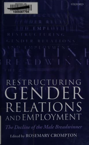 Tapa de Restructuring gender relations and employment