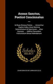 Tapa de Annus Sanctus, Poeticé Concinnatus ... : In Duas Diuisus Partes ...