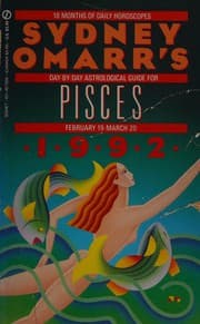 Tapa de Sydney Omarr's day-by-day astrological guide for Pisces(February 19-March 20), 1992