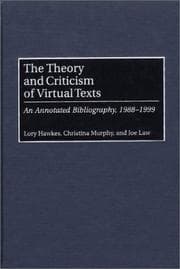 Tapa de The theory and criticism of virtual texts