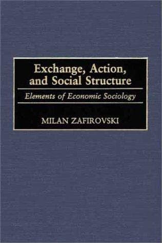 Tapa de Exchange, Action, and Social Structure