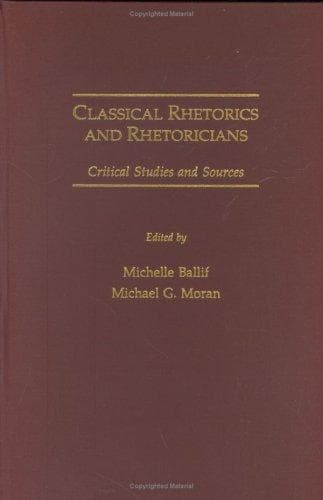 Tapa de Classical Rhetorics and Rhetoricians