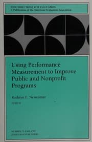 Tapa de Using performance measurement to improve public and nonprofit programs
