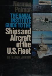 Tapa de The Naval Institute guide to the ships and aircraft of the U. S. fleet