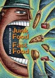 Tapa de Encyclopedia of Junk Food and Fast Food