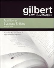 Tapa de Gilbert Law Summaries Taxation of Business Entities