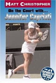 Tapa de On the Court with ... Jennifer Capriati (Matt Christopher Sports Biographies)