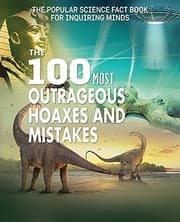 Tapa de The 100 Most Outrageous Hoaxes and Mistakes
