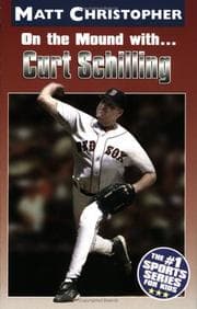 Tapa de On the Mound with ... Curt Schilling (Matt Christopher Sports Biographies)