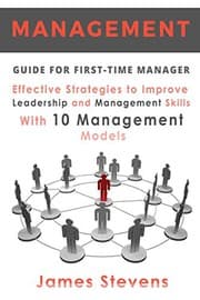 Tapa de Management Guide for First-Time Manager, Effective Strategies to Improve Leadership and Management Skills with 10 Management Models