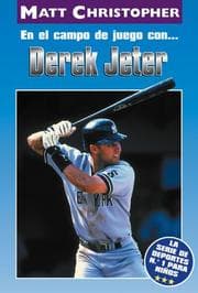 Tapa de En El Campo de Juego con... Derek Jeter (On the Field with... Derek Jeter) (La Serue De Deportes No. 1 Para Ninos / Childrens No. 1 Sports Series)