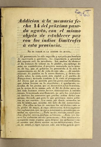 Tapa de Addicion á la memoria fecha 14 del prõximo pasado agosto, con el mismo objeto de establecer paz con los indios limítrofes à esta provincia