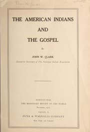 Tapa de The American Indians and the gospel