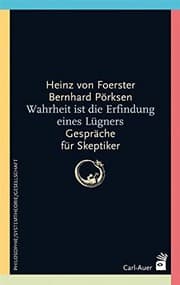 Tapa de Wahrheit ist die Erfindung eines Lügners