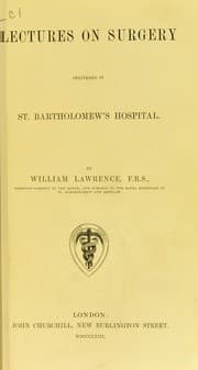 Tapa de Lectures on surgery delivered in St. Bartholomew's Hospital