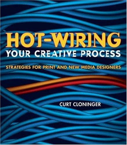 Tapa de Hot-Wiring Your Creative Process