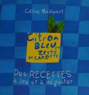 Tapa de Citron bleu et zeste de carotte