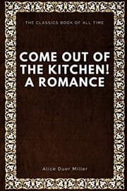 Tapa de Come Out of the Kitchen! A Romance