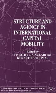 Tapa de Structure and Agency in International Capital Mobility