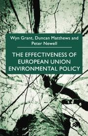 Tapa de The Effectiveness of European Union Environmental Policy