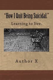 Tapa de How I Quit Being Suicidal