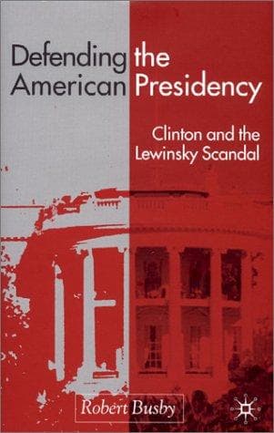 Tapa de Defending the American presidency
