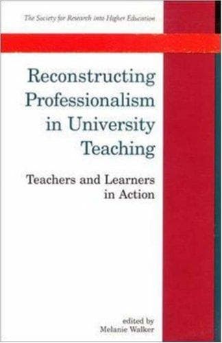 Tapa de Reconstructing Professionalism in University Teaching