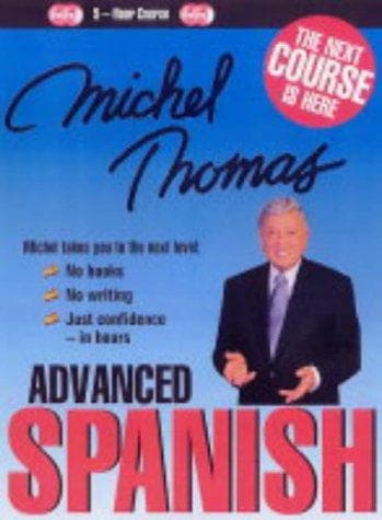 Tapa de Michel Thomas Advanced Spanish