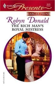 Tapa de The Rich Man's Royal Mistress (Larger Print Presents: the Royal House of Illyria)