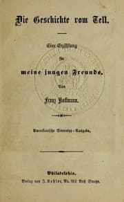 Tapa de Die Geschichte vom Tell, eine Erzählung für meine jungen Freunde