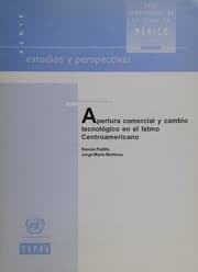 Tapa de Apertura comercial y cambio tecnológico en el istmo centroamericano