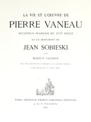 Tapa de La vie et l'œuvre de Pierre Vaneau, sculpteur franc̜ais du XVIIe siècle