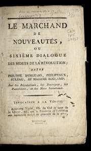 Tapa de Le marchand de nouveaute s, ou, Sixie  me dialogue des morts de la Re volution, entre Philippe d'Orle ans, Phe lipeaux, Suleau, et Madame Rolland, sur les re putations, les journaux, les pamphlets, et les mots nouveaux