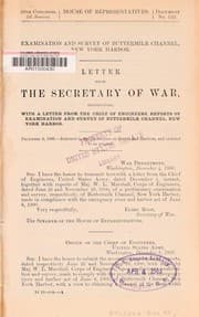Tapa de Letter from the Secretary of War transmitting, with a letter from the Chief of Engineers, reports of examination and survey of Buttermilk Channel, New York Harbor