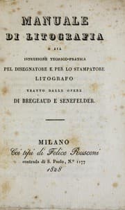 Tapa de Manuale di litografia, o sia, Istruzione teorico-pratica pel disegnatore e per lo stampatore litografo