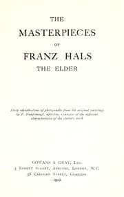 Tapa de The masterpieces of Franz Hals, the elder