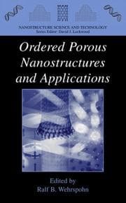 Tapa de Ordered Porous Nanostructures and Applications (Nanostructure Science and Technology)