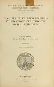 Tapa de Peach, apricot, and prune kernels as by-products of the fruit industry of the United States