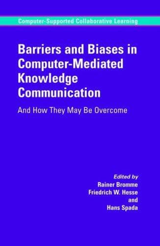 Tapa de Barriers and biases in computer-mediated knowledge communication