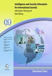 Tapa de Intelligence and Security Informatics for International Security