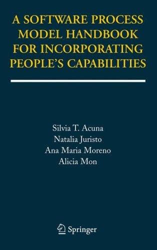 Tapa de A Software process model handbook for incorporating people's capabilities