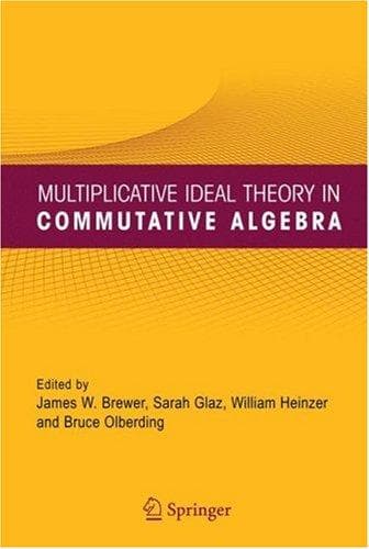 Tapa de Multiplicative ideal theory in commutative algebra