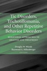 Tapa de Tic Disorders, Trichotillomania, and Other Repetitive Behavior Disorders