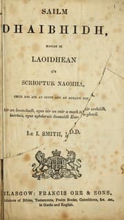 Tapa de Sailm Dhaibhidh maille ri Laoidhean o'n scrioptur naomha, chum bhi air an seinn ann an aoradh Dhia, air an leasachadh, agus air an cuir a mach reir seolaidh, iarrtuis, agus ughdarais Seanaidh Earra-ghaeil