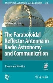 Tapa de The Paraboloidal Reflector Antenna in Radio Astronomy and Communication