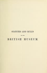 Tapa de Statutes and rules for the British Museum, the 24th of June, 1871