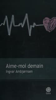 Tapa de Aime-moi demain